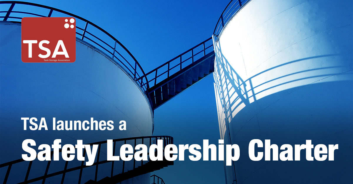 Tank Storage Association launches new Safety Leadership Charter
